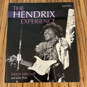 The Hendrix Experience by Mitch Mitchell & John Platt